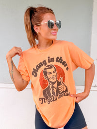 It Gets Worse Graphic Top