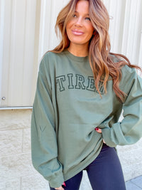 TIRED Graphic Sweatshirt C.O.C.