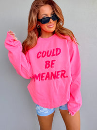 Could Be Meaner Graphic Pullover C.O.C
