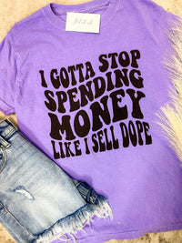 Stop Spending Money Graphic Tee