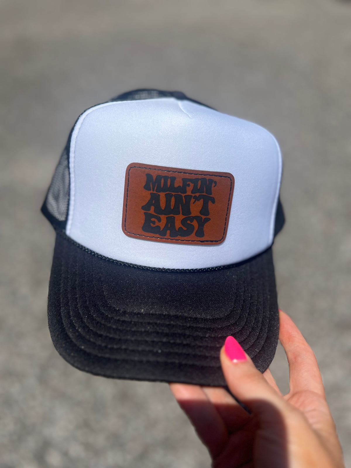 Milfin' Ain't Easy Trucker Hat