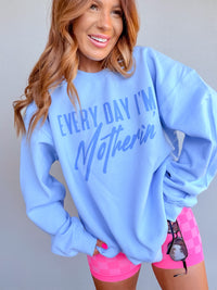 Everyday Motherin Graphic Pullover C.O.C