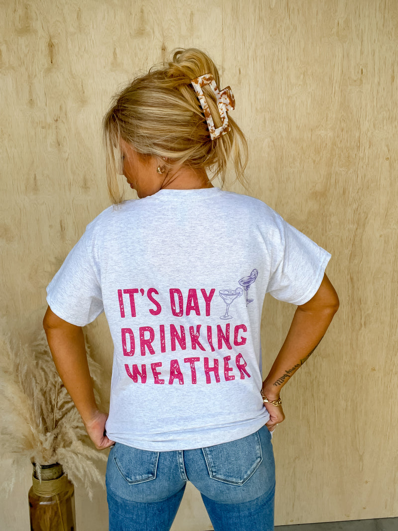 Day Drinking Weather Graphic Tee