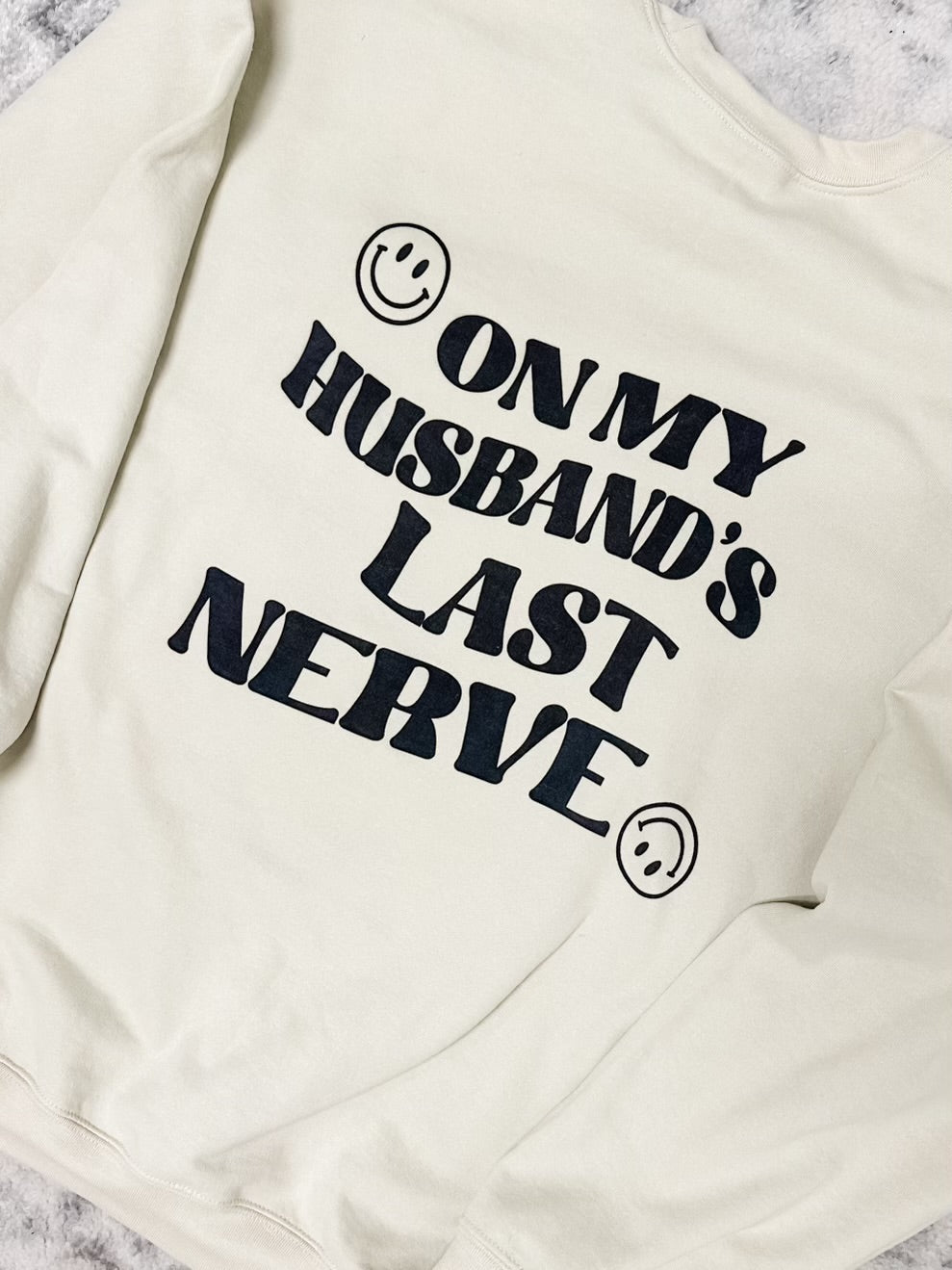 Husband's Last Nerve Graphic Pullover