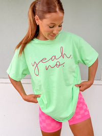 Yeah No Graphic Top