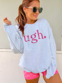 Pink Ugh Graphic Top