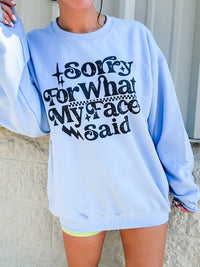 Sorry For Graphic Pullover