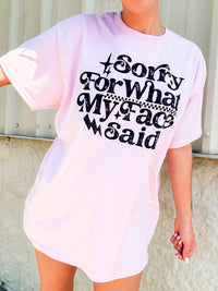Sorry For Graphic Tee