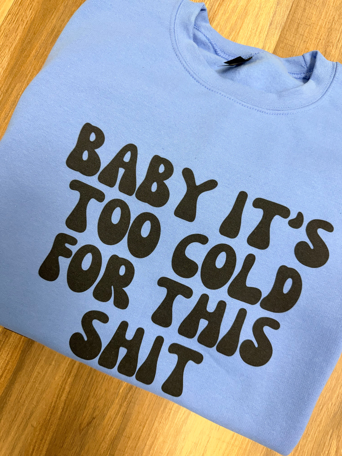 Baby Too Cold Graphic Pullover