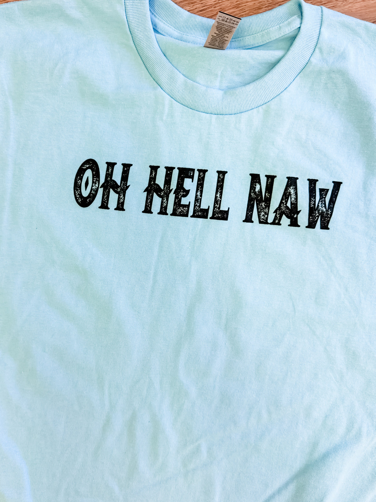 Oh Hell Naw Graphic Tee