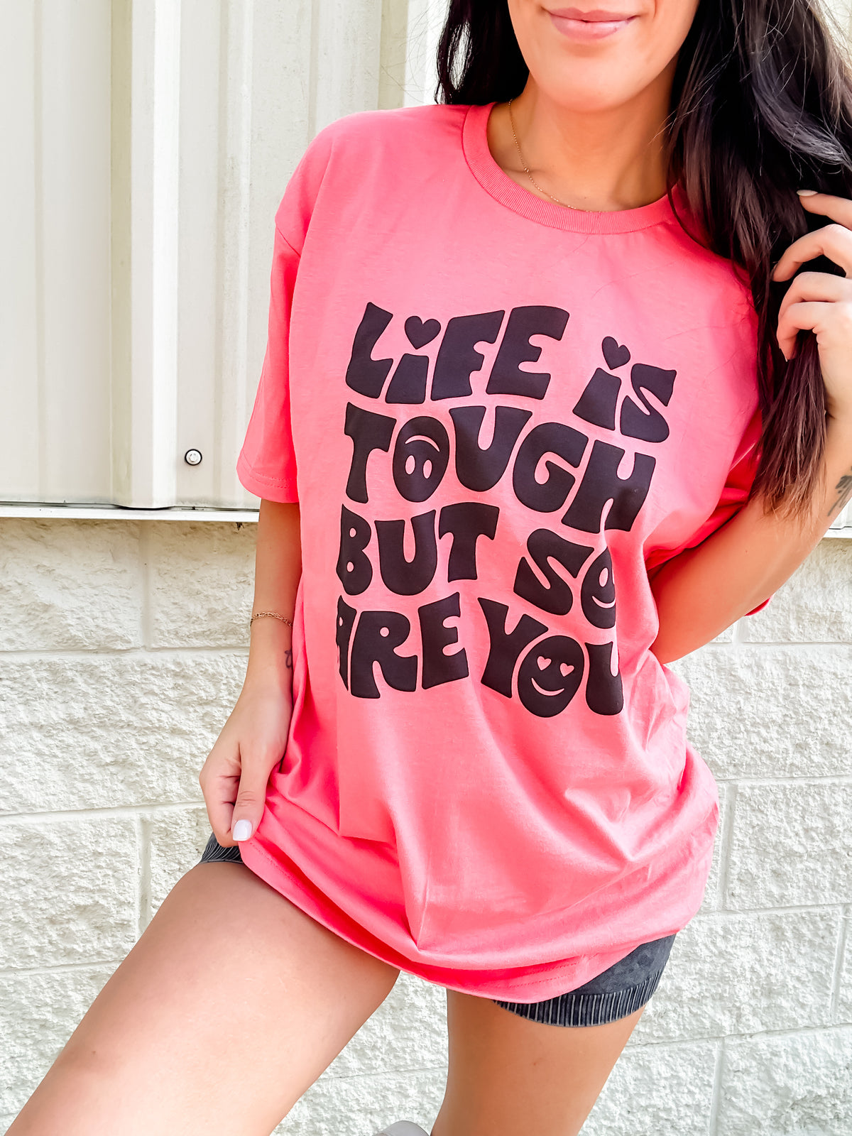 But So Are You Graphic Tee