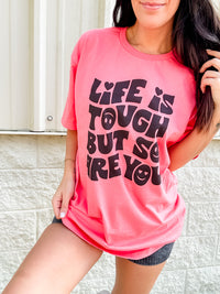 But So Are You Graphic Tee