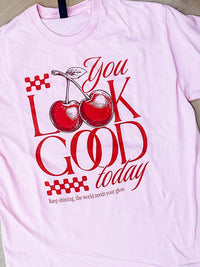 You Look Good Graphic Top