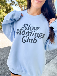 Slow Mornings Club Graphic Pullover