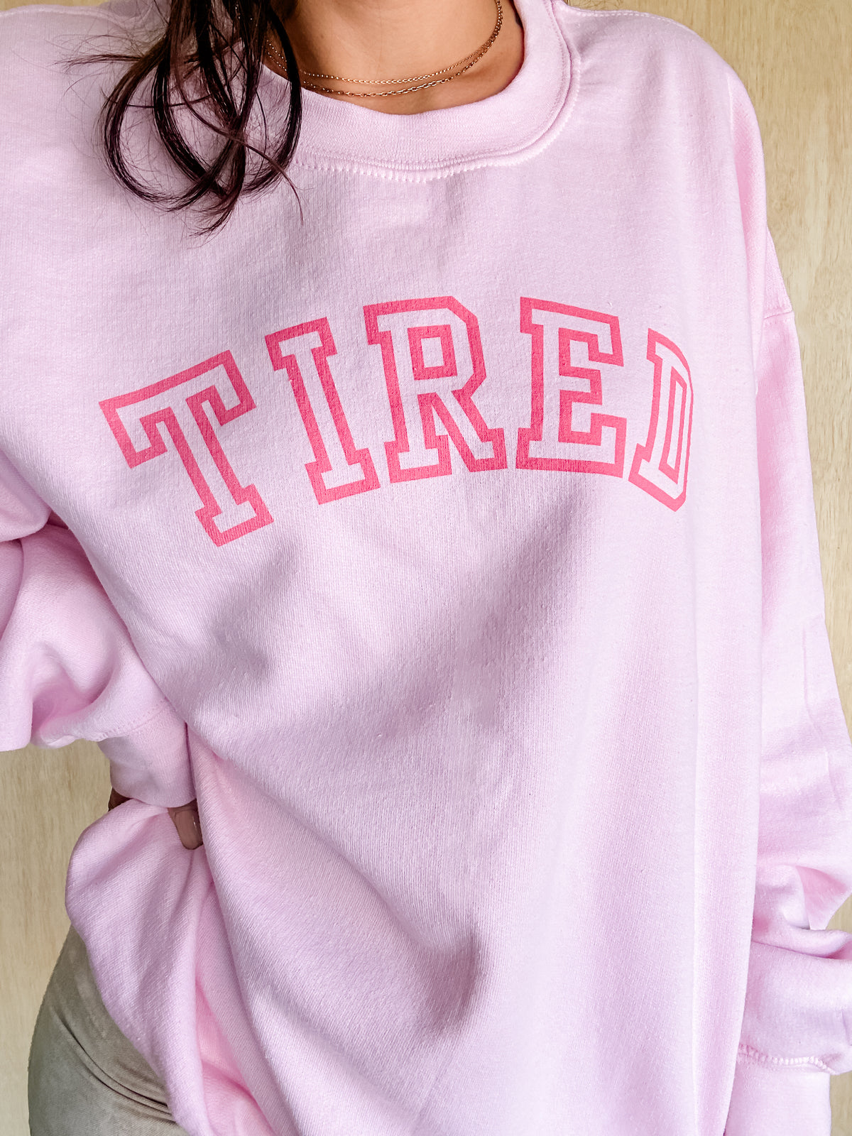 TIRED Graphic Sweatshirt