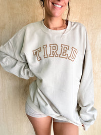 TIRED Graphic Sweatshirt