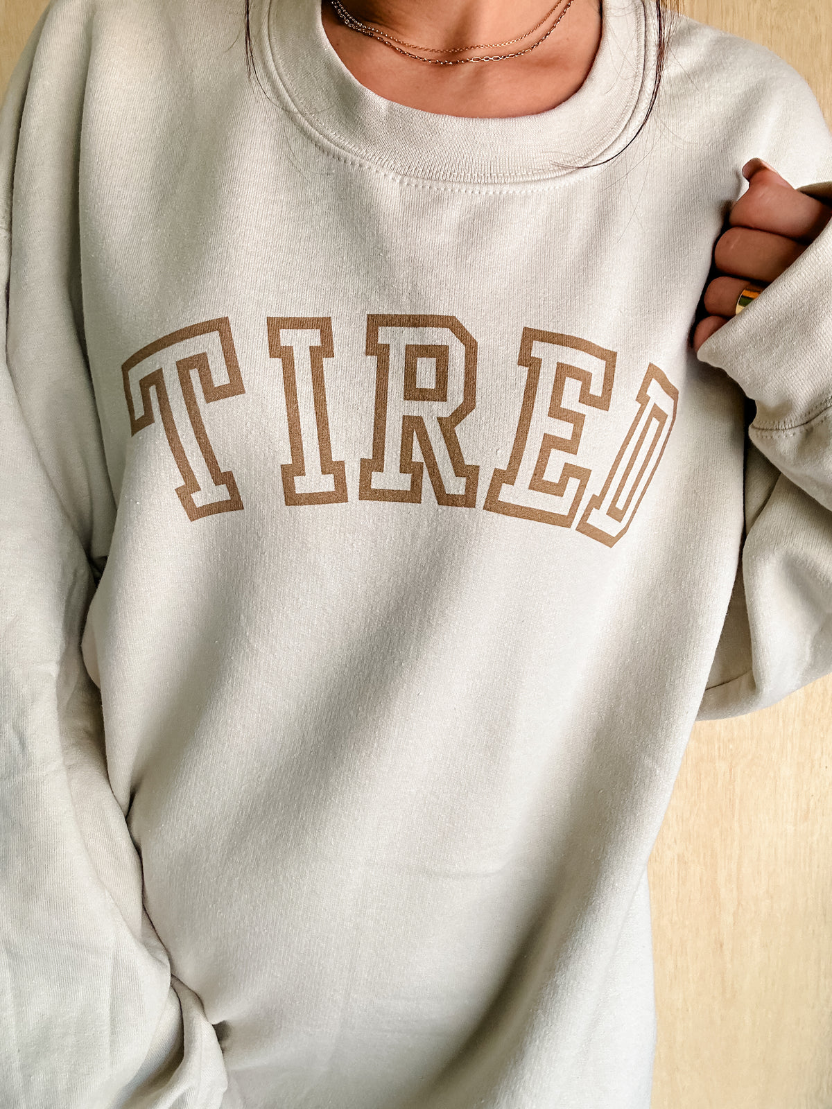 TIRED Graphic Sweatshirt