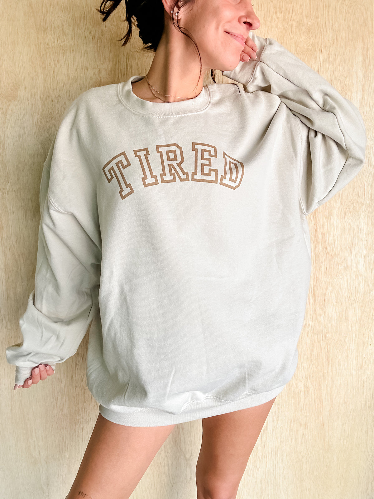 TIRED Graphic Sweatshirt