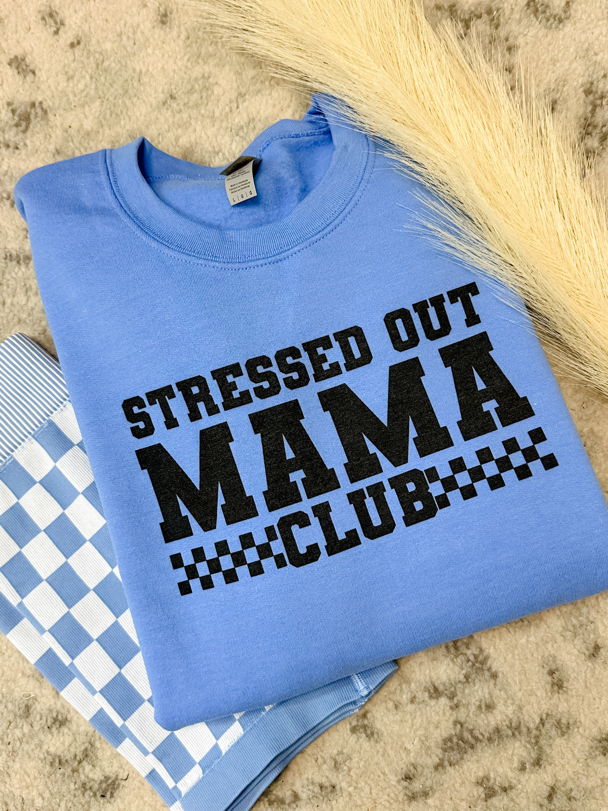 Stressed Out Mama Graphic Sweatshirt