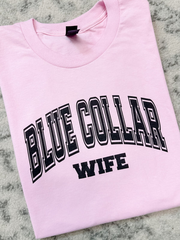 Blue Collar Wife Graphic Tee