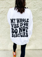 Do Not Disturb Graphic Sweatshirt