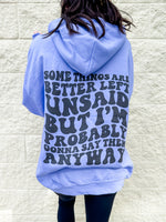 Better Left Unsaid Graphic Hoodie