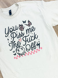 Piss Me Off Graphic Top
