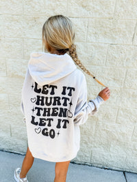 Let It Hurt Graphic Hoodie