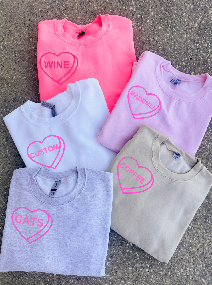 Custom Candy Heart Graphic Sweatshirt