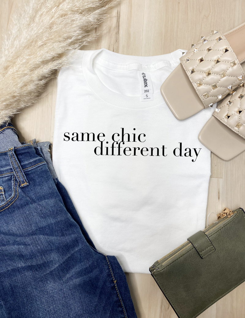 Same Chic Different Day Graphic Tee